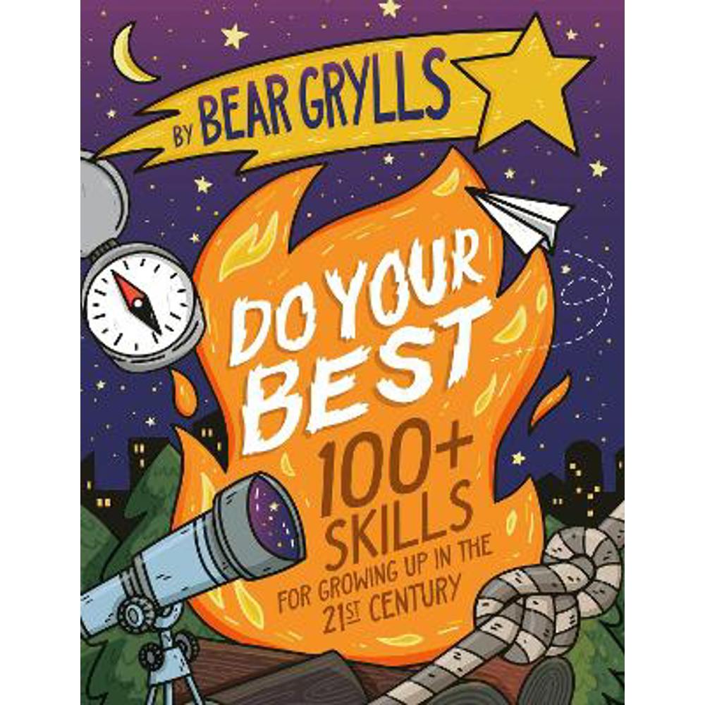 Do Your Best: How to be a Scout (Paperback) - Bear Grylls